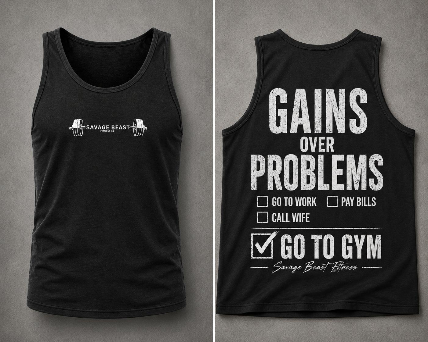 he “Gains Over Problems” Tank (Memorial Day Sale)