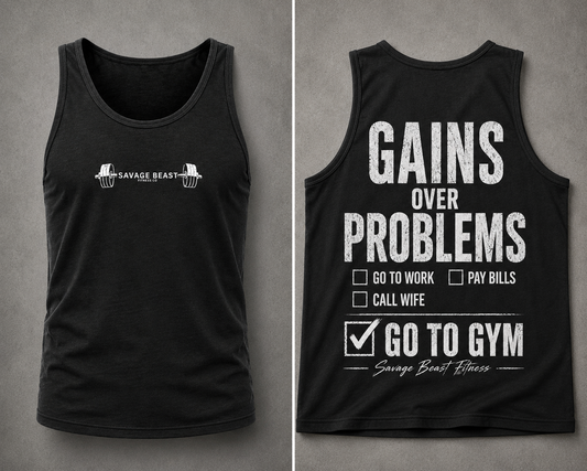 he “Gains Over Problems” Tank (Memorial Day Sale)