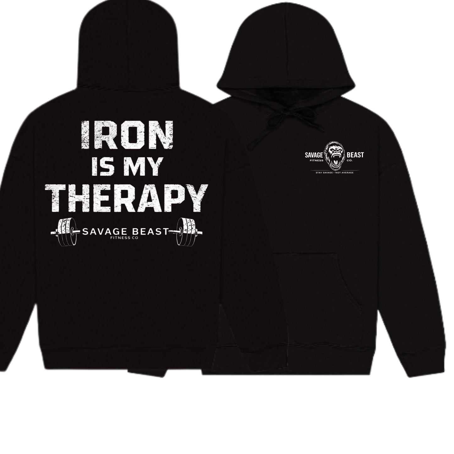 Savage Beast Hoodie (Iron Is My Therapy) (Memorial Day Sale)
