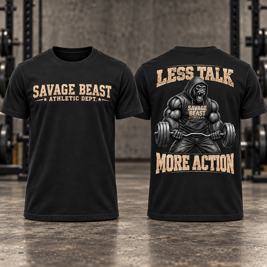 Less Talk More Action Gorilla T-Shirt